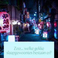 Welke gekke slaalgewoontes bestaan er?